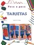 Tarjetas (Paso a Paso) (Spanish Edition)