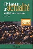 Th�mes d'actualit� sanitaires et sociaux