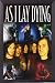 As I Lay Dying Poster und Holz-Rahmen - An Ocean Between Us, Band (91 x 61cm) von As I Lay Dying - alle Infos