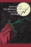 Lewnatik and The Moonlight Writings