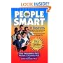 People Smart in Business: Using the Disc Behavioral Styles Model to Turn Every Business Encounter Into a Mutual Win