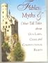 Fables, Myths & Other Tall Tales About Gun Laws, Crime and Constitutional Rights