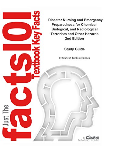 e-Study Guide for Disaster Nursing and Emergency Preparedness for Chemical, Biological, and Radiological Terrorism and Other Hazards, textbook by Tener ... PhD: Emergency services, Emergency services