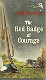 The Red Badge of Courage: An Episode of the American Civil War