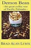 Demon Bean - the great coffee war of Pacific Palisades