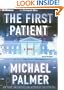 The First Patient: A Novel