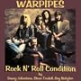 Rock N' Roll Condition (feat. Warpipes)