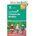 Leitfaden Chinesische Medizin: mit Zugang zum Elsevier-Portal mit PIN