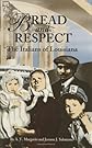 Bread and Respect: The Italians of Louisiana