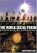 The World Social Forum: Strategies of Resistance