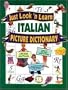 Just Look'N Learn Italian Picture Dictionary (Just Look'n Learn Picture Dictionary Series)