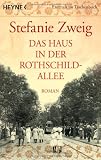Das Haus in der Rothschildallee: Roman - Stefanie Zweig