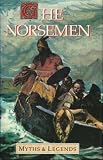 The Norsemen: Myths and Legends Series