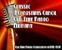 2 Classic A Christmas Carol Old Time Radio Broadcasts on DVD (over 62 Minutes running time)