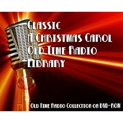 2 Classic A Christmas Carol Old Time Radio Broadcasts on DVD (over 62 Minutes running time)