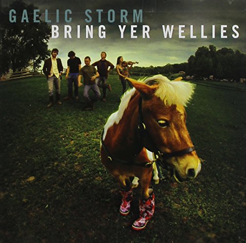 Gaelic Storm - Bring Yer Wellies - Zortam Music