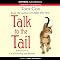 Talk to the Tail: Adventures in Cat Ownership and Beyond