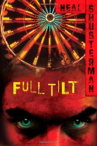 Full Tilt 1 Reprint Edition by Shusterman, Neal [2009]