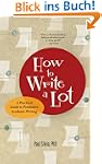 How to Write a Lot: A Practical Guide...