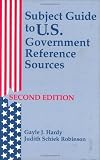 Subject Guide to U.S. Government Reference Sources: