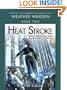 Heat Stroke (Weather Warden, Book 2)