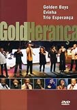 GOLDEN BOYS / EVINHA / TRIO ESPERANCA - GOLD HERANCA