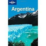 Argentina (Lonely Planet Argentina)von "Danny Palmerlee"