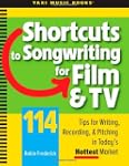 Shortcuts to Songwriting for Film & T...