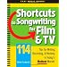 Shortcuts to Songwriting for Film & TV: 114 Tips for Writing, Recording, & Pitching in Today's Hottest Market