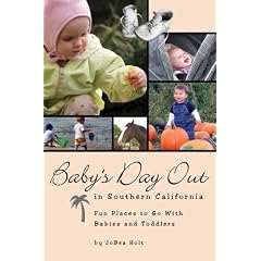 Baby's Day Out in Southern California: Fun Places to Go With Babies and Toddlers