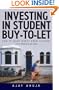 Investing in Student Buy-to-Let: How to Make Money from Student Accommodation