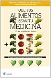 Que tus alimentos sean tu medicina (Bolsillo (rba))