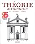 Th�orie de l'architecture, de la Renaissance � nos jours