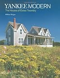 Yankee modern : the houses of Estes/Twombly
