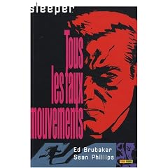 Sleeper, Tome 2 : Tous les faux mouvements