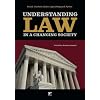 Understanding Law in a Changing Society: Third Edition, Revised and Updated
