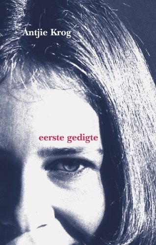 Eerste gedigte (Afrikaans Edition)
