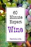 60 Minute Expert: Wine