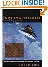 Spying with Maps: Surveillance Technologies and the Future of Privacy