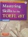 Search : Mastering Skills for the TOEFL iBT, 2nd Edition Advanced Combined Book