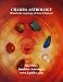 Chakra Astrology - What Is the Astrology of Your Chakras? (Advanced Chakra Guidebook - Healing Your Rainbow Bridge)