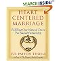 Heart Centered Marriage: Fulfilling Our Natural Desire for Sacred Partnership