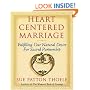 Heart Centered Marriage: Fulfilling Our Natural Desire for Sacred Partnership