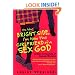 On the Bright Side, I'm Now the Girlfriend of a Sex God: Further Confessions of Georgia Nicolson (Confessions of Georgia Nicolson, Book 2)