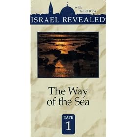 Israel Revealed, Vol. 1 - The Way of the Sea