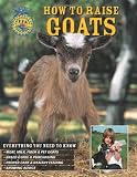 How to Raise Goats