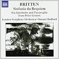 Britten - Sinfonia da Requiem; Four Sea Interludes