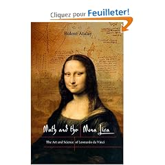 Math and the Mona Lisa: The Art and Science of Leonardo Da Vinci