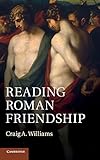 Reading Roman friendship