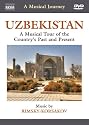 A Musical Journey: Uzbekistan- A Musical Tour of the Country's Past and Present